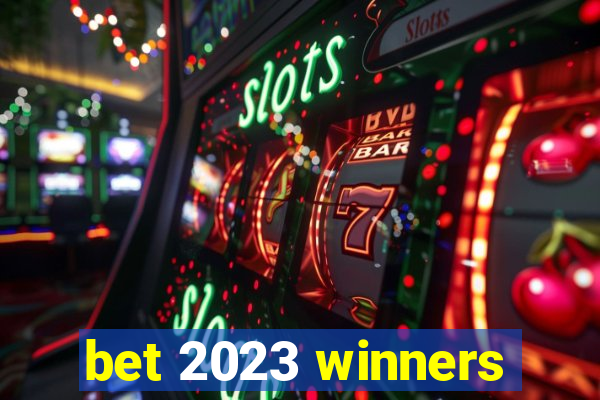 bet 2023 winners